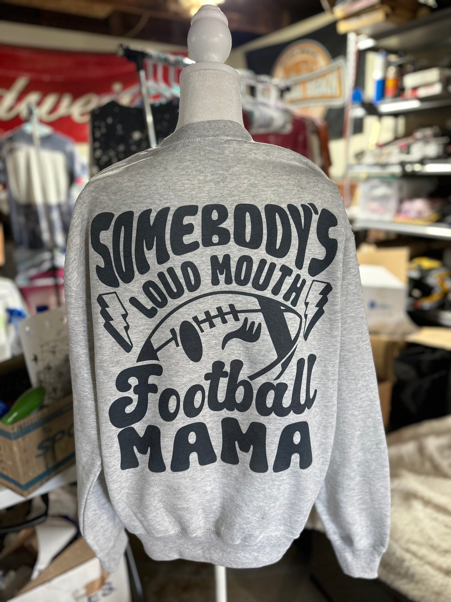 Somebody's Loud Mouth Football Mama